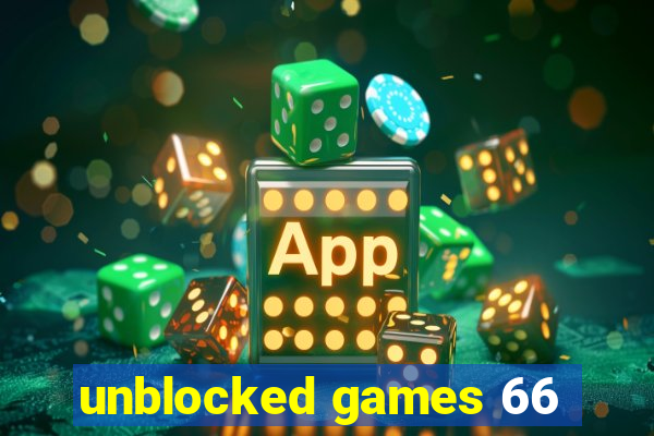 unblocked games 66